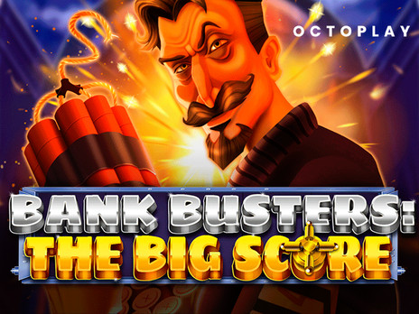 Bank Busters The Big Score слот в демо режиме